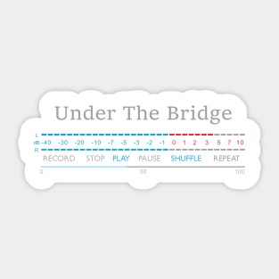 Play - Under The Bridge Sticker